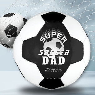Super Soccer Dad Football Sporty Father Ball