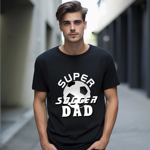 Super Soccer Dad Football Sporty Father  T_Shirt