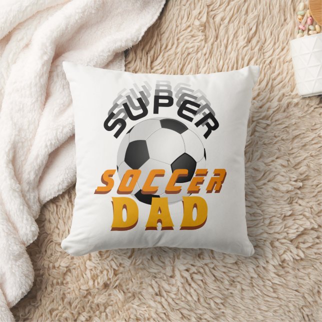 Super Soccer Dad Sport Father`s Day Throw Pillow (Blanket)