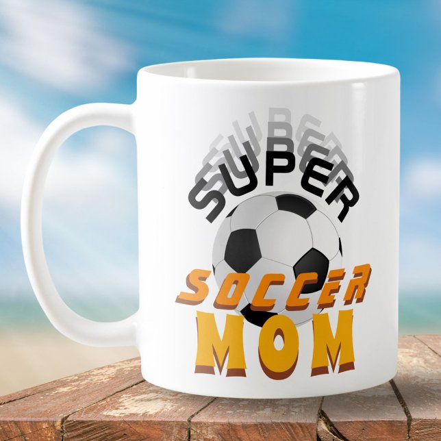 Super Soccer Mom Football Sporty Mother  Coffee Mug (Creator Uploaded)