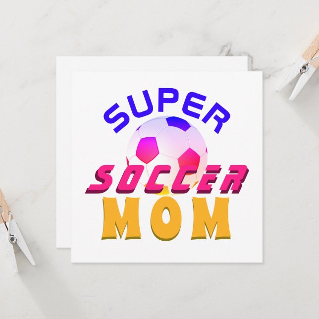 Super Soccer Mom Football Sporty Mother`s Day Card (Front/Back In Situ)