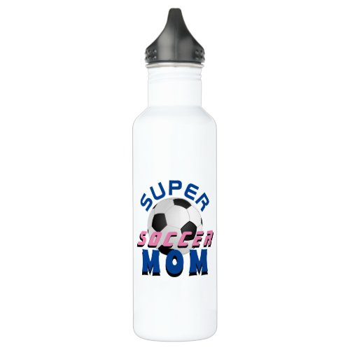 Super Soccer Mom Football Sporty Mothers Day Stainless Steel Water Bottle