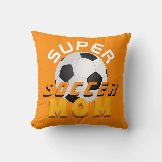 Super Soccer Mom Football Sporty Mother Throw Pillow (Front)