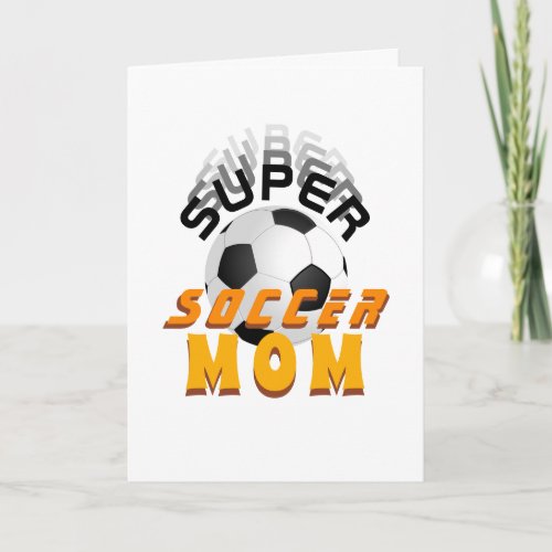 Super Soccer Mom Typography Sport Mothers Day Card