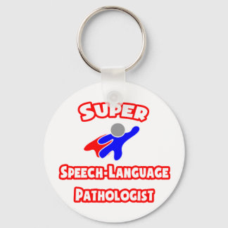 Super Speech-Language Pathologist Keychain