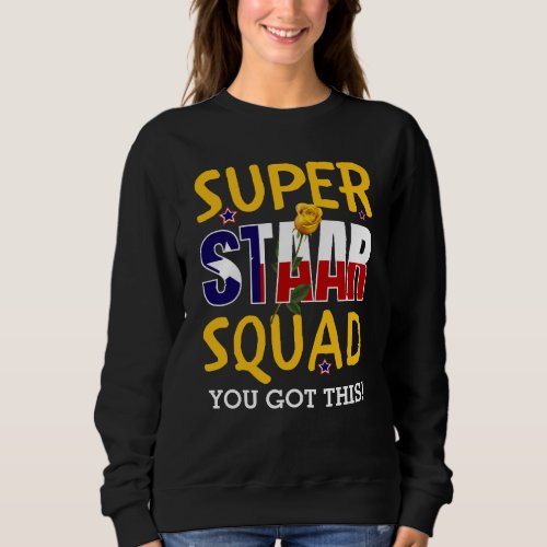 Super Staar Squad Teacher Test Day Sweatshirt