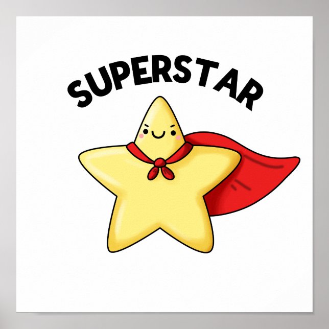Super Star Funny Astronomy Pun  Poster (Front)