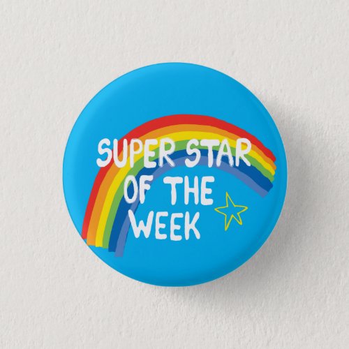 Super star of the week pin badge