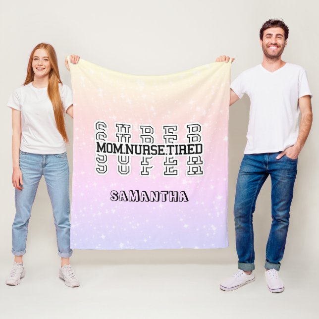 Super Super Super Mom, Nurse, Tired Fleece Blanket (In Situ)