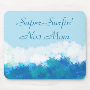 SUPER SURFIN NO 1 MOM MOUSE PAD