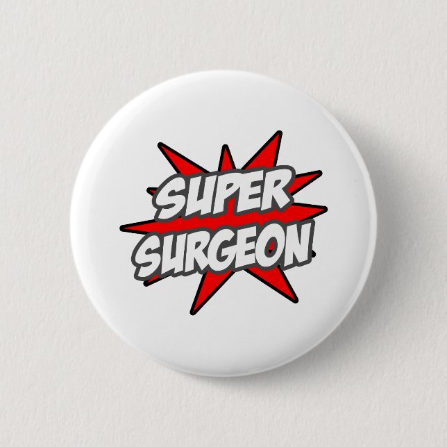 Super Surgeon Pinback Button (Front)