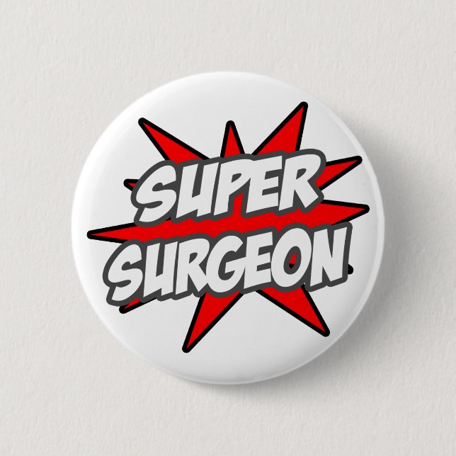Super Surgeon Pinback Button (Front)