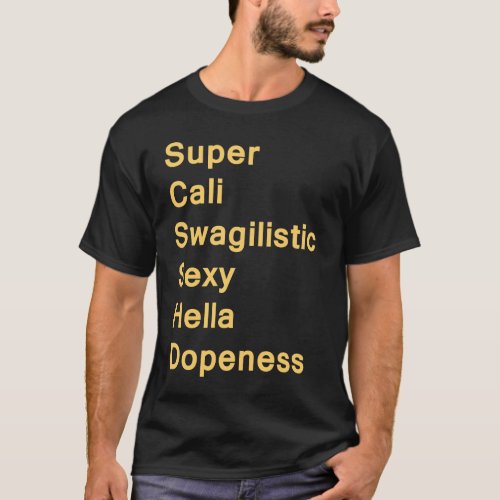 Super Swag T_Shirt