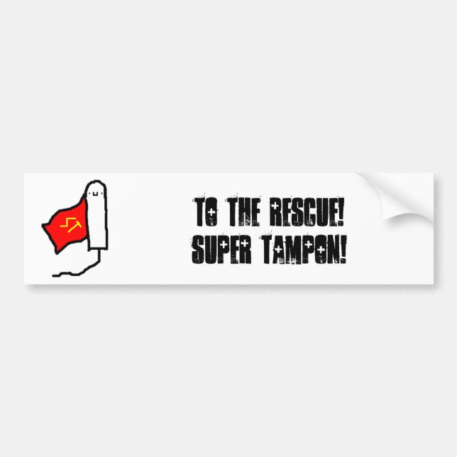 Super Tampon Bumper Sticker (Front)
