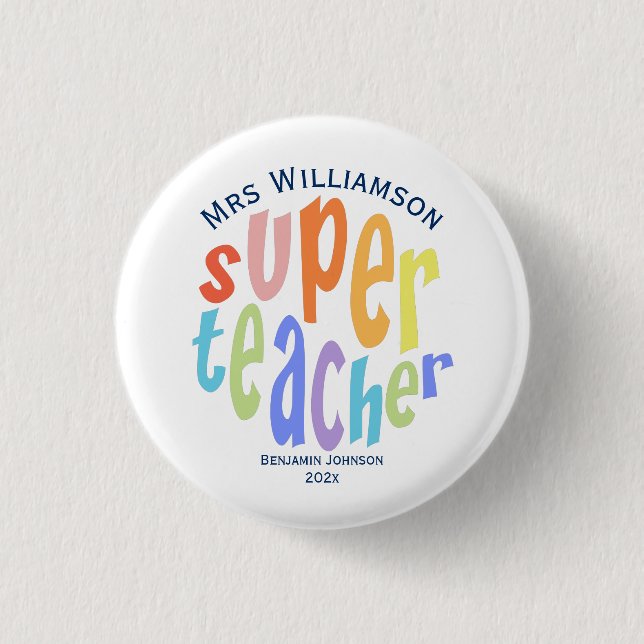 Super Teacher Appreciation Day Thank You Button (Front)