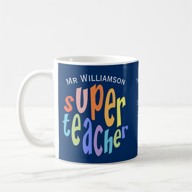 Super Teacher Appreciation Day Thank You Coffee Mu Mug (Left)