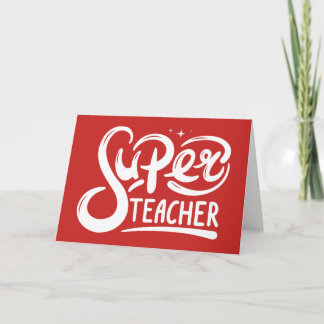 Super Teacher Card
