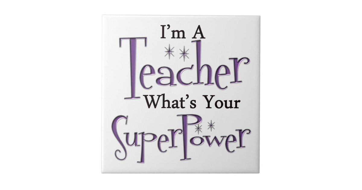 Super Teacher Ceramic Tile | Zazzle