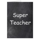 Super Teacher Chalkboard Design (Front)