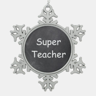 Super Teacher Chalkboard Design Gift Idea Snowflake Pewter Christmas Ornament