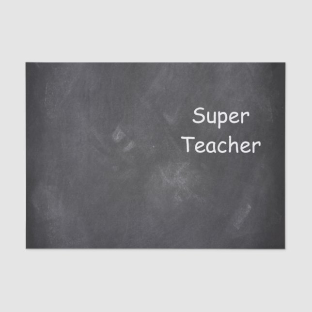 Super Teacher Chalkboard Design Gift Idea Tissue Paper (Front)