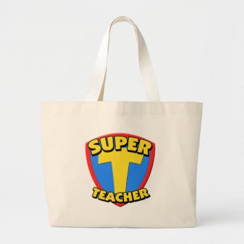 Super Teacher Clasic Tote Bag by teachertees at Zazzle
