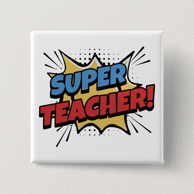Super Teacher Comic Style Button (Front)