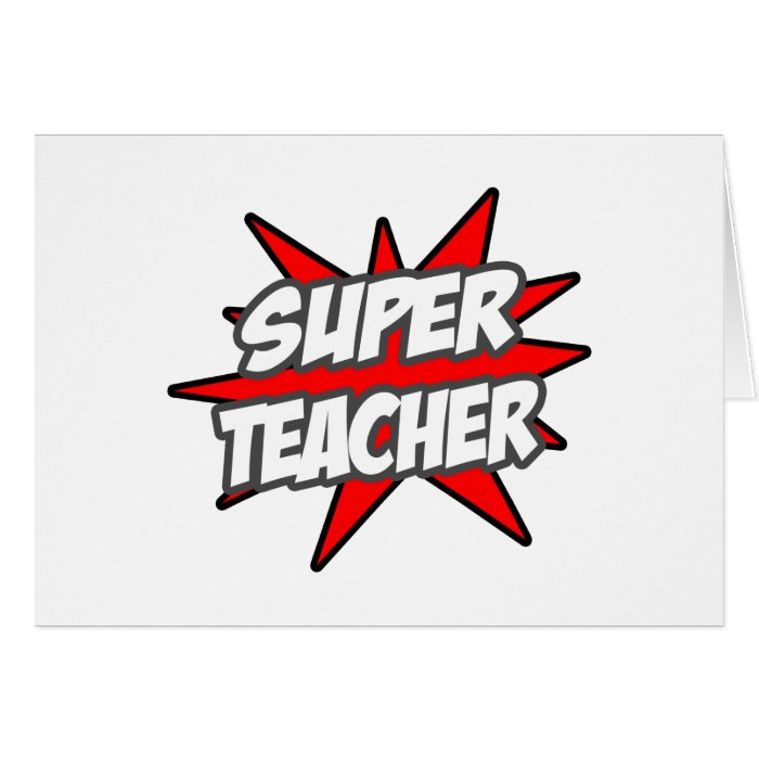 Super Teacher Greeting Card