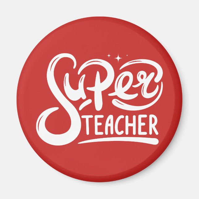 Super Teacher Magnet (Front)