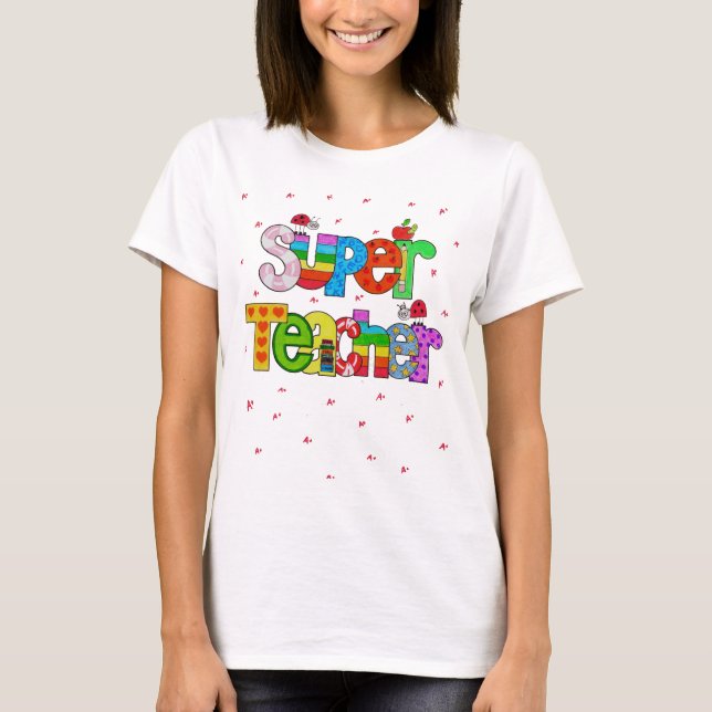 Super Teacher tshirt (Front)
