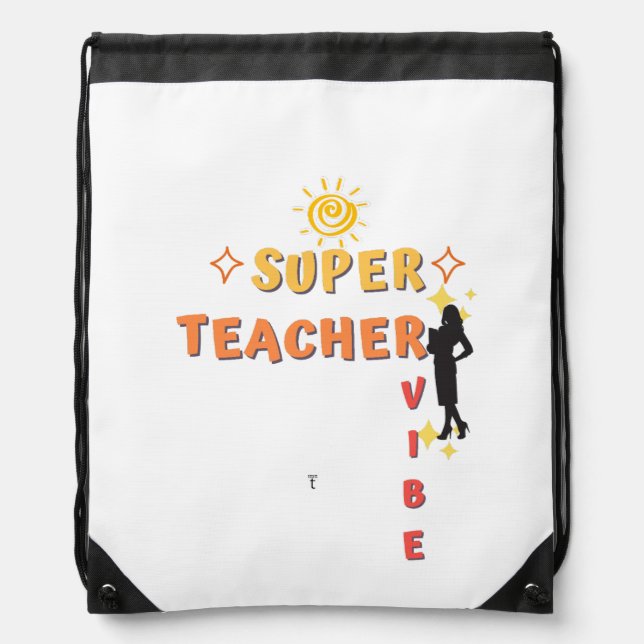 Super Teacher Vibe Drawstring Bag (Front)