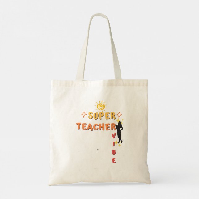 Super Teacher Vibe Tote Bag (Back)