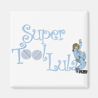 Super Tool Lula magnet