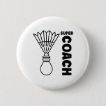 Super Trainer Badminton Sport Simple Badminton Coa Button