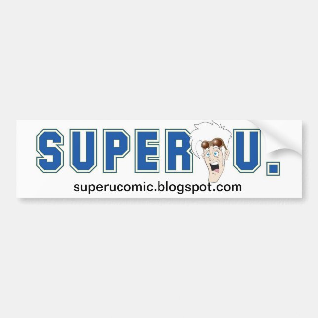 Super U. Bumper Sticker! Bumper Sticker (Front)