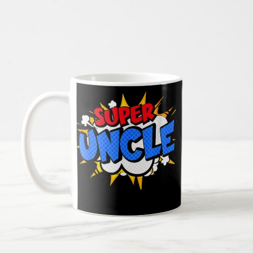 Super Uncle Funny Cool Comic Cartoon Hero Graphic Coffee Mug