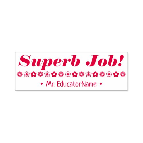 Superb Job  Instructor Name Rubber Stamp