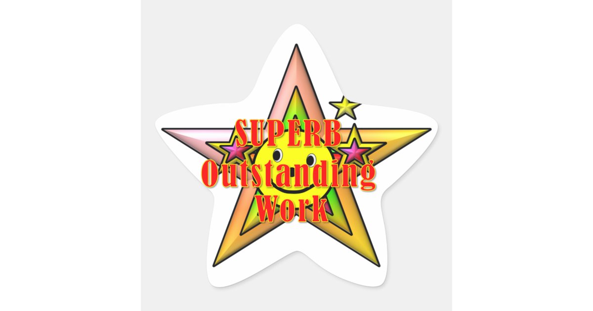 Superb Outstanding Work Star Stickers | Zazzle