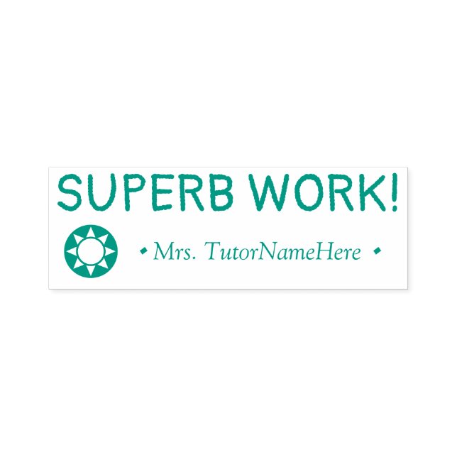 "SUPERB WORK!" Teacher Rubber Stamp (Design)