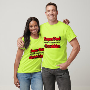 SuperDad...Obstetrician T-Shirt