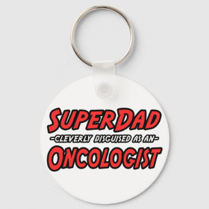 SuperDad...Oncologist Keychain
