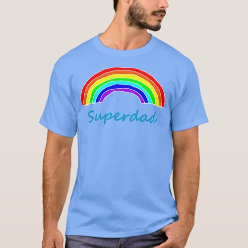 Superdad Rainbow for Dad on Fathers Day T_Shirt
