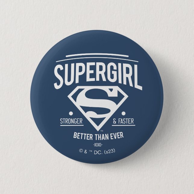 Supergirl Better Than Ever Retro Graphic Button (Front)