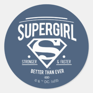 Supergirl Better Than Ever Retro Graphic Classic Round Sticker