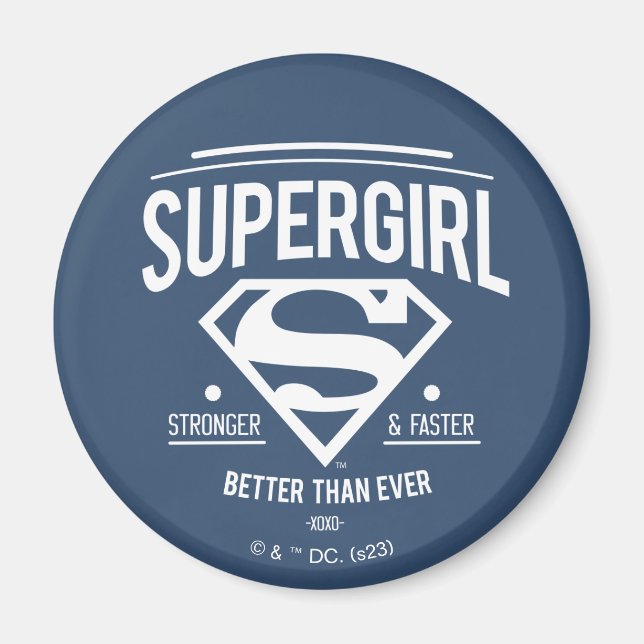 Supergirl Better Than Ever Retro Graphic Magnet (Front)