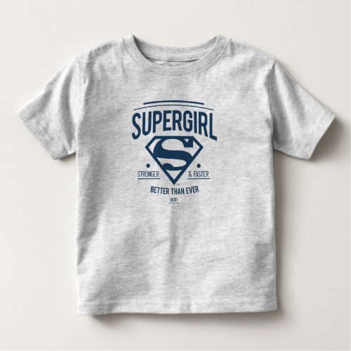 Supergirl Better Than Ever Retro Graphic Toddler T_shirt