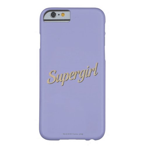 Supergirl Bombshell 2 Barely There iPhone 6 Case
