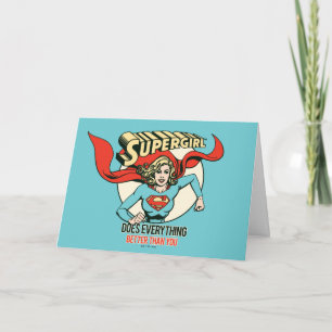 Supergirl Does Everything Better Than You Card