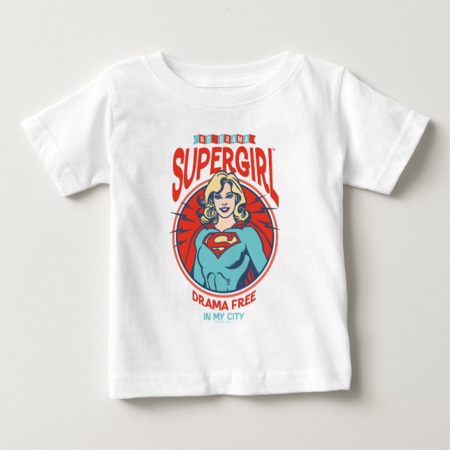 Supergirl Drama Free In My City Baby T-Shirt (Front)