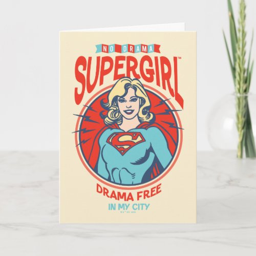 Supergirl Drama Free In My City Card
